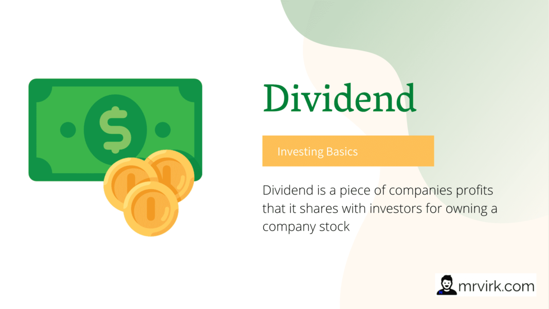 What Is A Dividend ? Investing Basics - Mr. Virk Media